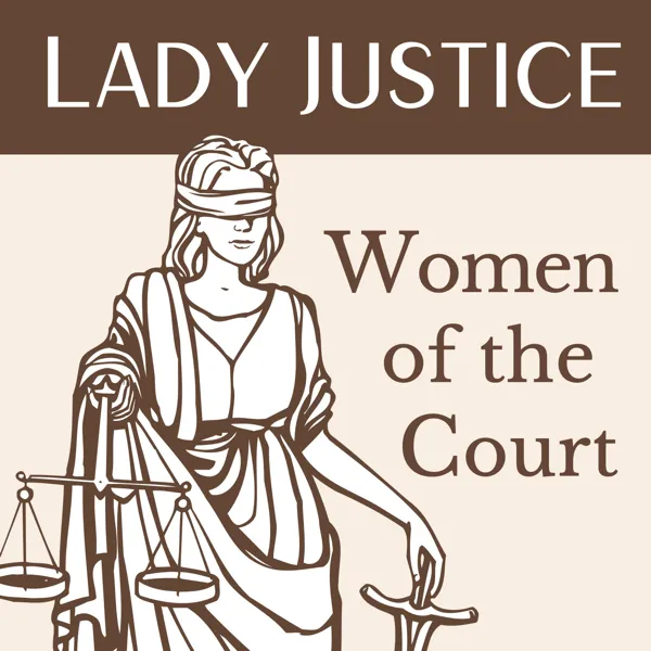 Cover art: Lady Justice: Women of the Court