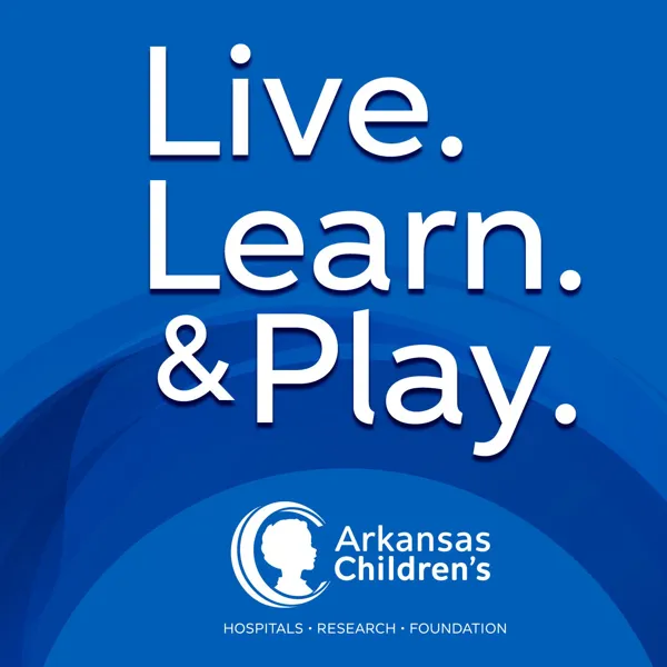 Cover art: Live. Learn. & Play: An Arkansas Children's Podcast