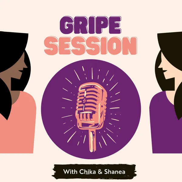 Cover art: The Gripe Session Podcast