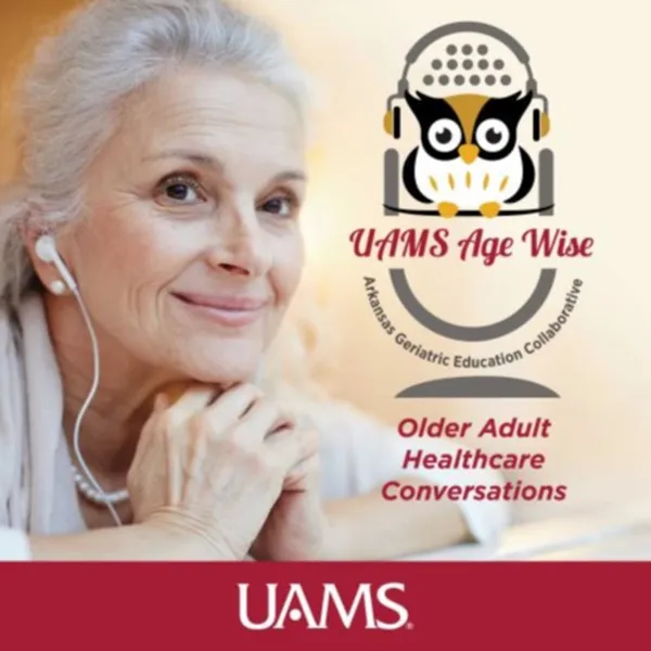 Cover art: UAMS Age Wise (by the Arkansas Geriatric Education Collaborative)