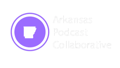 Arkansas Podcast Collaborative